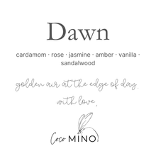 Load image into Gallery viewer, DAWN
